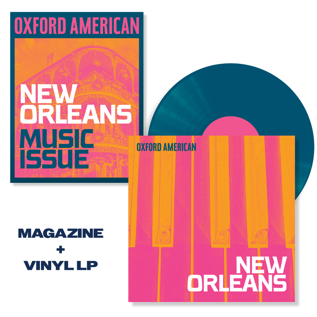 Pre-Order | Issue 135: New Orleans Music Issue | Oxford American Goods