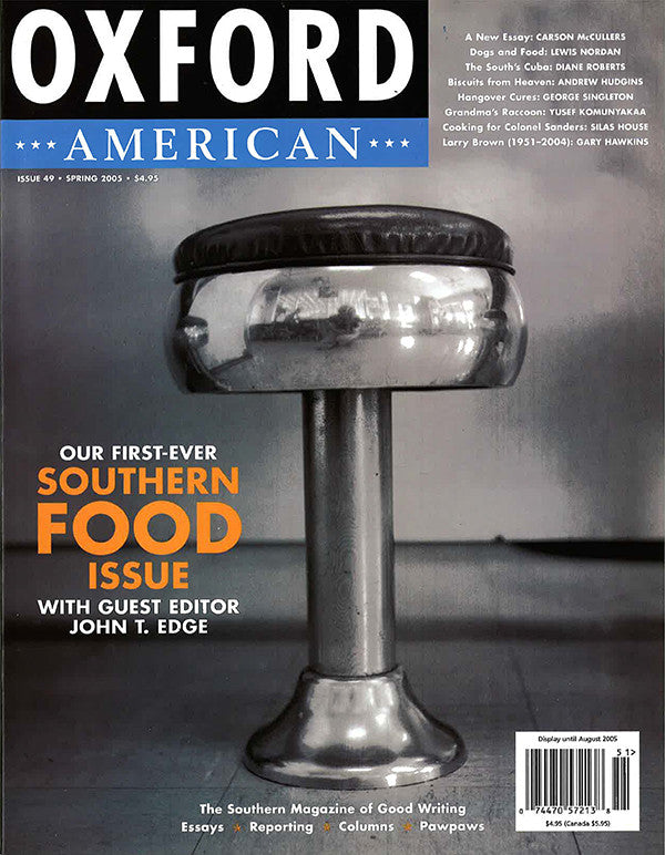 Issue 49: Spring 2005 — Southern Food Issue