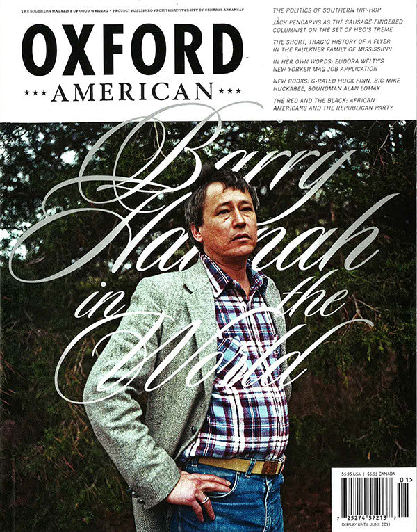 Issue 72: Spring 2011 — Barry Hannah in the World