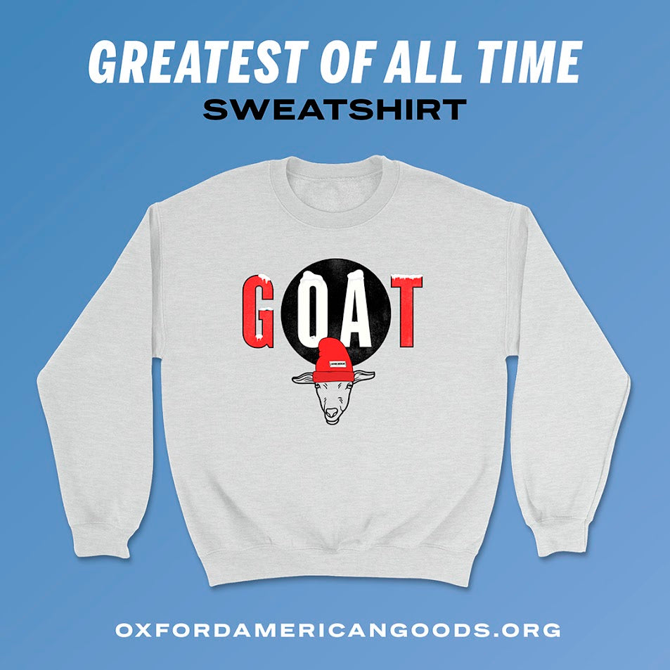 "GOAT" Sweatshirt